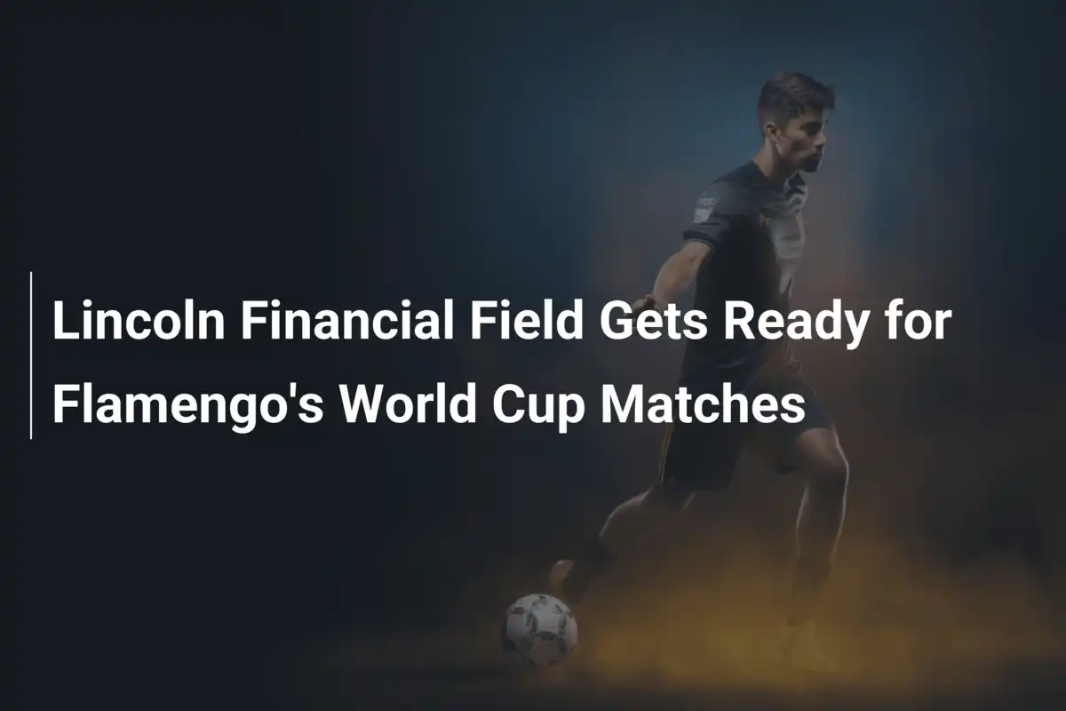 リンカーン・フィナンシャル・フィールド - ＮＦＬ観戦ガイド